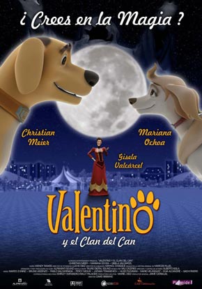 Cartel de 'Valentino y el Clan del Can'