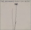 The-Jayhawks-Rainy-Day-Music-371225