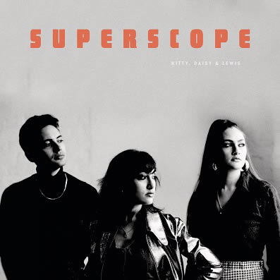 superscope kitty daisy and lewis
