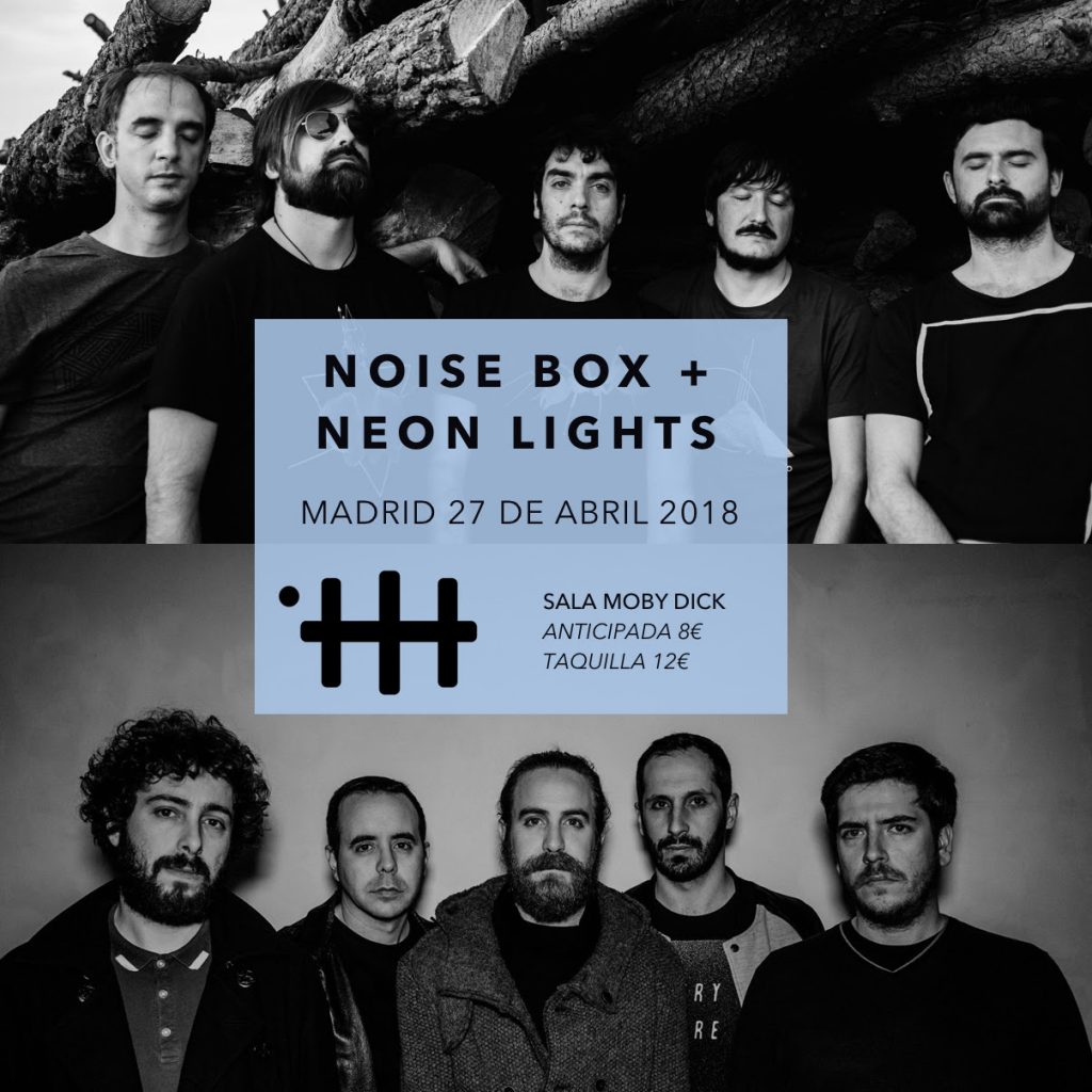 Neon Lights y Noise Box en Madrid en abril