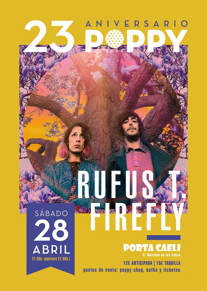 rufus t firefly en Valladolid este sábado 28 de abril poppy shop