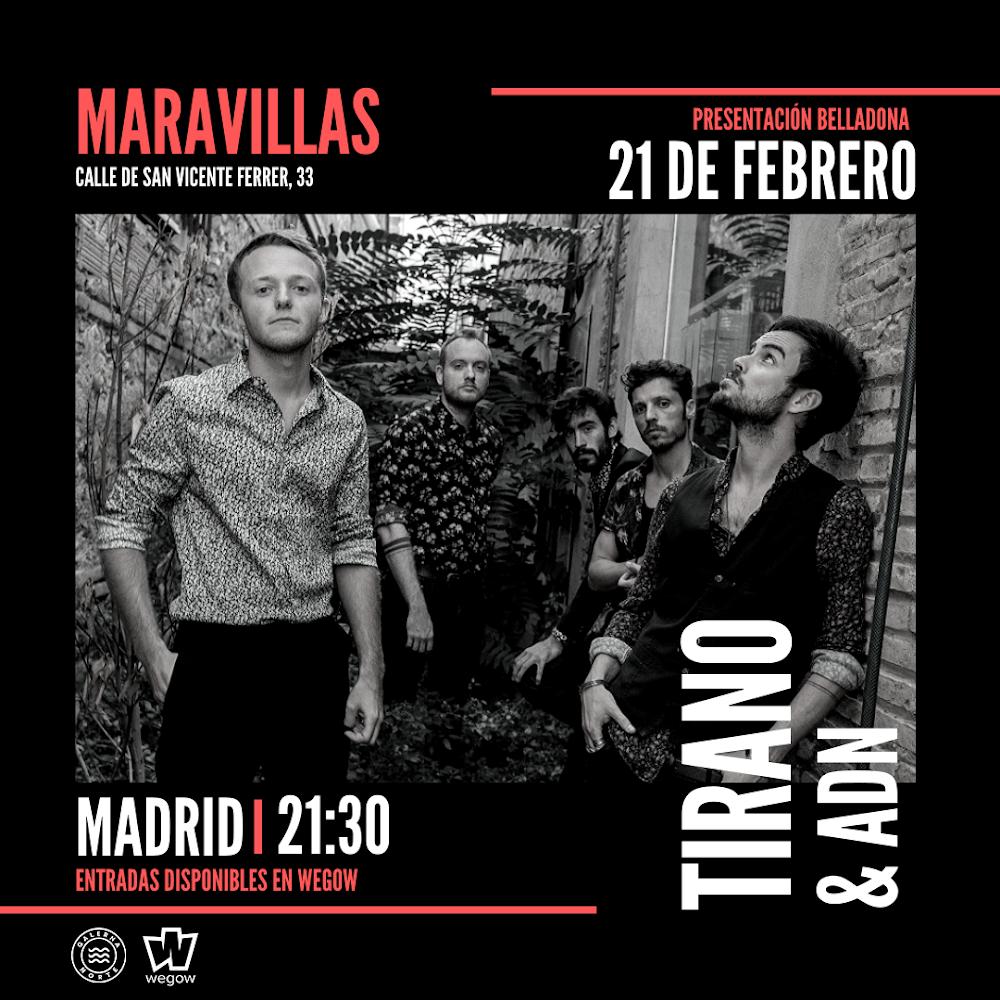 Tirano presentan Belladona en febrero en Madrid