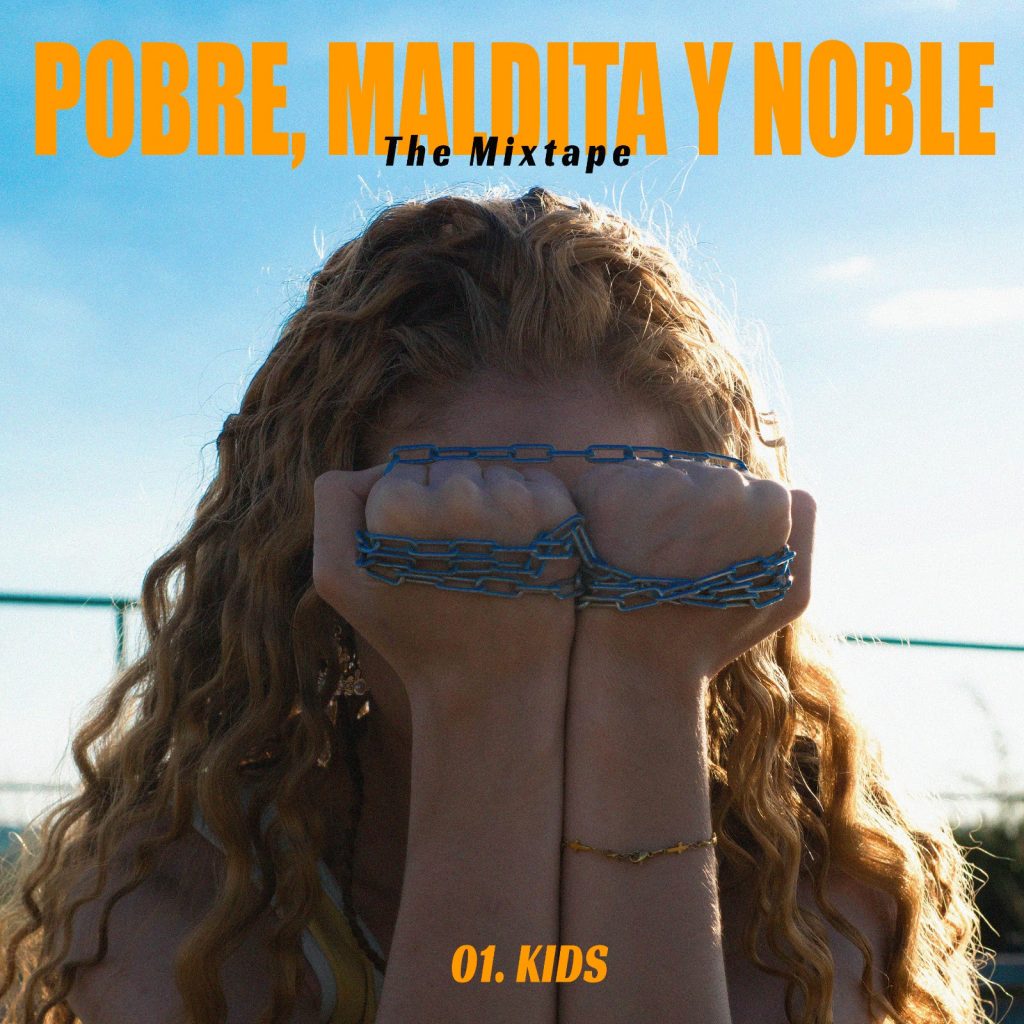 pobre maldita y noble the mixtape