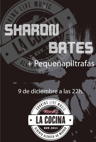 Concierto de Sharon Bates y Pequeña Piltrafas en la Sala La Cocina (Madrid)