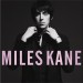 Miles kane
