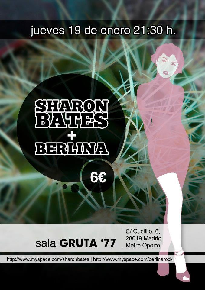 Berlina y Sharon Bates en concierto. Jueves 19 de enero en GRUTA 77 (Madrid).
