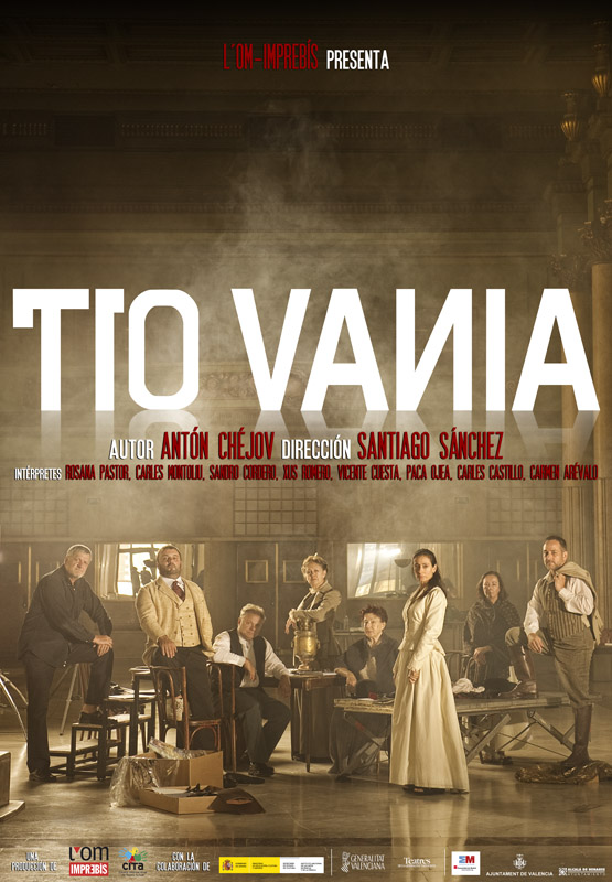 L’Om Imprebís versiona “Tío Vania”, de Chéjov, este fin de semana en el Teatro Zorrilla de Valladolid