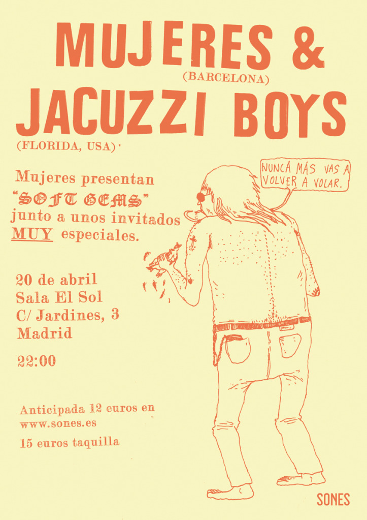 Jacuzzi Boys & Mujeres en la Sala Sol de Madrid, 20 de abril