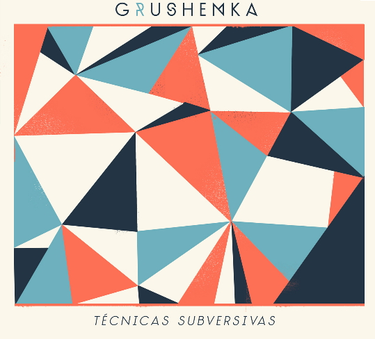Grushenka presenta Técnicas Subversivas.