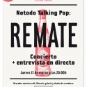 Remate protagoniza este jueves Talking Pop en La Fábrica (Madrid) organizado por Notodo.
