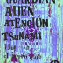Atención Tsunami y Guardian Alien este martes 1 de Julio en El Perro Club.Madrid.
