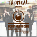 Is Trópical + Mirémonos este sábado en Ocho y medio Club (Madrid)