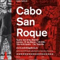 Cabo San Roque este jueves en Teatro Del Arte con Son Estrella Galicia . Sorteamos dos entradas dobles.