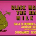 Milk It, The Bärds y Black Maracas , suda, baila y grita el viernes 20 en El Perro (Madrid)