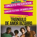Triángulo de Amor Bizarro en las fiestas de presentación del Sansan Festival. 21 de Marzo en la sala Music Hall de Barcelona.