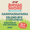 Nace un nuevo festival en Madrid : Buenas Noches Madrid con KAKKMADDAFAKKA, Erlend Øye & The Rainbows, Disaster in the Universe y Away.