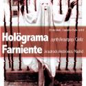 Farniente y Holögrama estarán este viernes en Costello Club (Madrid)