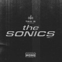 THE SONICS/ This Is The Sonics:
