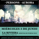 Persons , Aurora y Standstill este miércoles en la Sala La Riviera (Madrid).