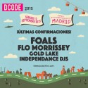 Gold Lake, Foals, Flo Morrissey e Independance Djs se unen al Dcode 2015.