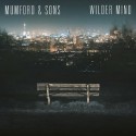 MUMFORD & SONS / WILDER MIND: