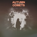 Autumn Comets desvelan portada, tracklist y nuevo tema de ‘We Are Here / You Are Not’