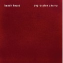 Beach House / Depression Cherry