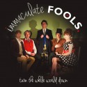 Immaculate Fools/ Turn The Whole World Down: