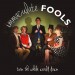 IMMACULATE FOOLS - Turn the whole down