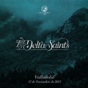 Concierto de The Delta Saints en la Sala Porta Caeli de Valladolid el martes 17 de Noviembre.