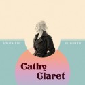 Cathy Claret presenta “Solita Por El Mundo” , adiós a su silencio discográfico.