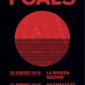 Foals en Madrid (Sala La Riviera ) y Barcelona ( sala Razzmatazz )en Enero .