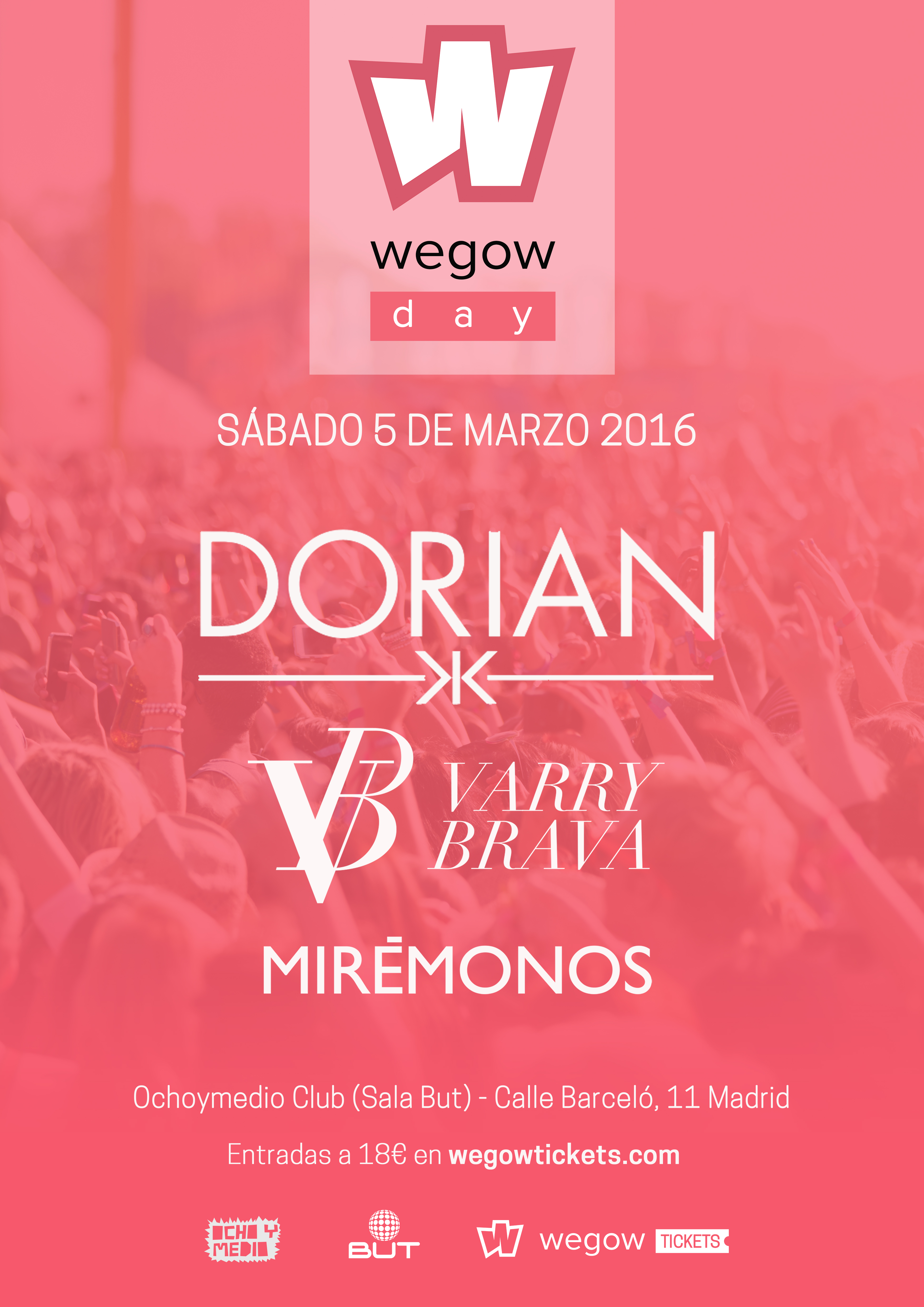 Dorian, Varry Brava y Mirémonos cierran el cartel del Wegow Day: Sábado 5 de marzo en la Sala Ochoymedio Club