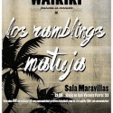 Los Ramblings y Matuja abren el año para Proyecto Waikiki este viernes en Sala Maravillas (Madrid)