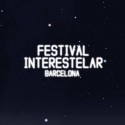 Nace el Festival Interestelar de Barcelona dedicado al garage, a la psicodélia y al pop singular (Sala Barts 26 de Febrero):