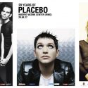 20 Years of Placebo Tour, nuevas entradas a la venta a partir de mañana para Madrid y Barcelona.