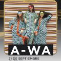A-WA el 21 de septiembre en Escenario Eslava
