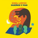 Sueños y Pan, el nuevo disco de Xoel López, saldrá a la venta el 17 de noviembre