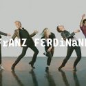 Franz Ferdinand se unen al VIDA Festival 2018