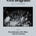 Viva Belgrado despiden Ulises en la sala Caracol, este sábado 3 de febrero en Madrid.