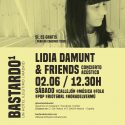 Lidia Damunt & Friends de mañaneo en Bastardo Hostel este sábado en Madrid.