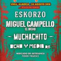 Vuelve a Vera (Almería) el Festival Experiencia Espantapitas con Miguel Campello, Muchachito y Eskorzo.