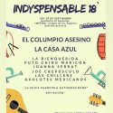 Vuelve el Indyspensable :  La Bien Querida, La Casa Azul, El Columpio Asesino, Joe Crepúsculo, Las Chillers y más los días 28 y 29 de septiembre en Madrid, en Villaverde.