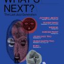 Nubiyan Twist, Werkha, Yussef Dayes y muchos más en Clamores dentro de What´s Next? The Last Jazz Generation.