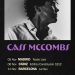 Cass MCCombs lleva Tip Of The Sphere esta semana a Madrid