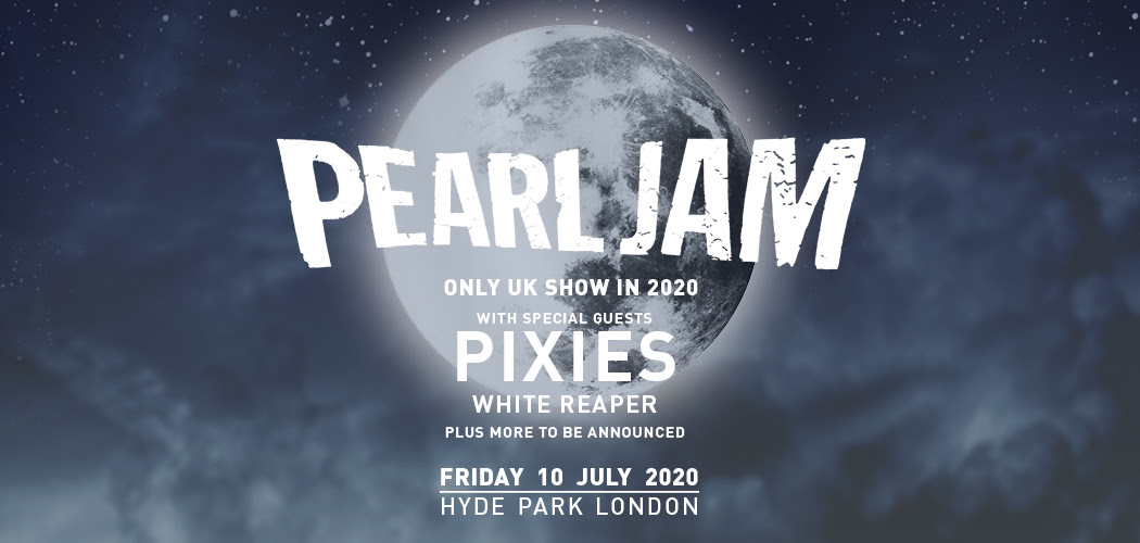 pearl jam only uk show in 2020 in bst hyde park