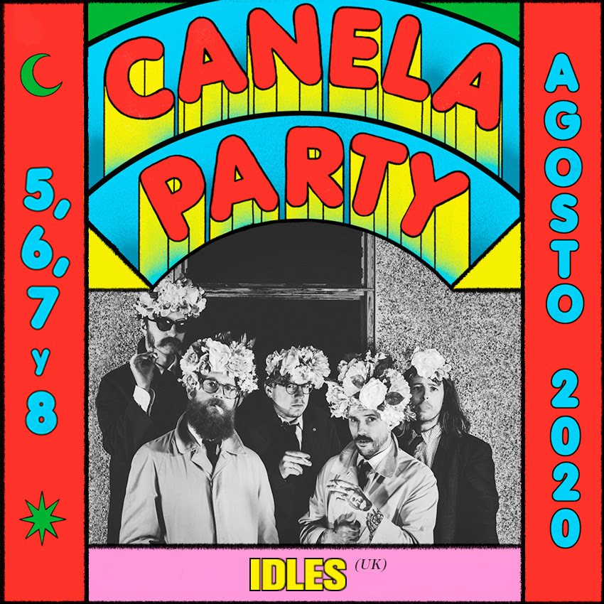 idles cabeza de cartel del canela party 2020