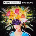 Escucha ‘Big Bang’ el nuevo single de Arde Bogotá