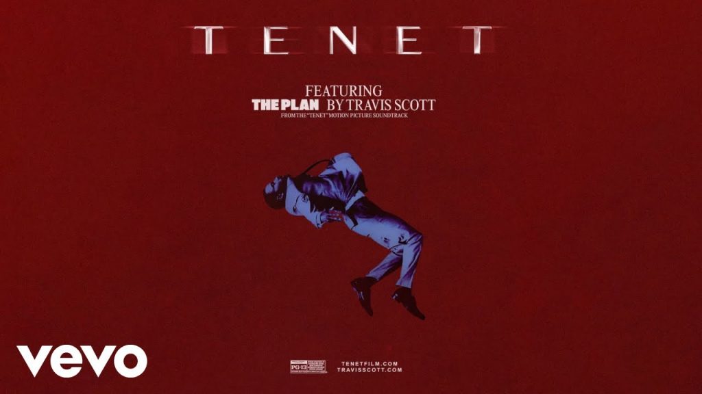 tenet soundtrack the plan travis scott