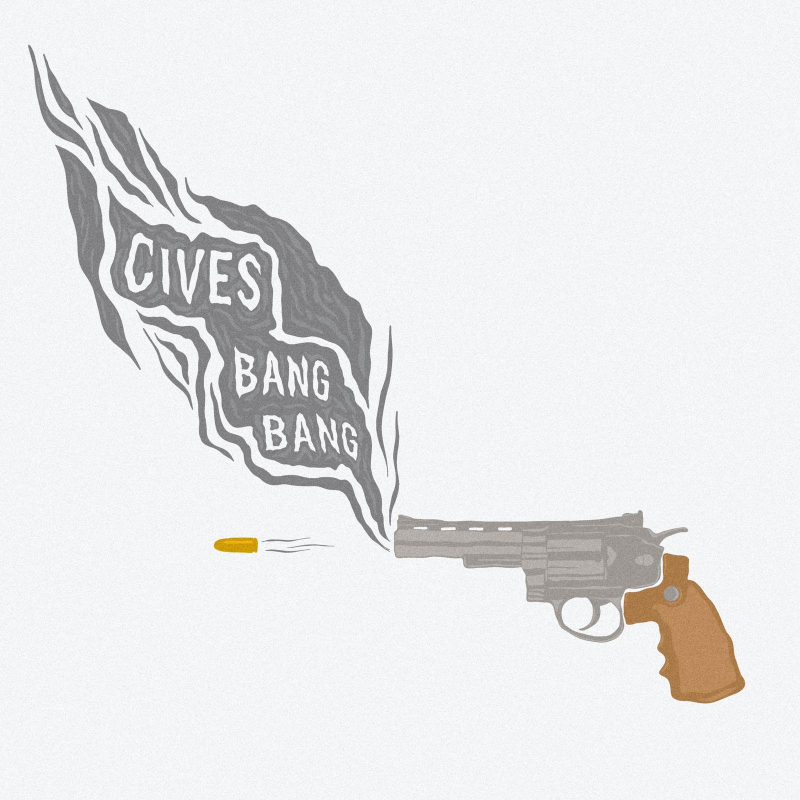 cives bang bang